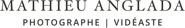 Mathieu Anglada - Photographe/vidéaste